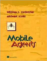 Mobile Agents, (0138582424), William R. Cockayne, Textbooks   Barnes 