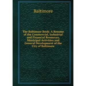   and General Development of the City of Baltimore Baltimore Books