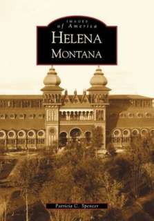   Butte, Montana (Images of America Series) by Ellen 