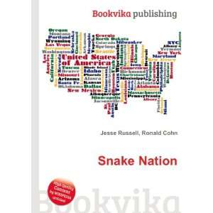  Snake Nation Ronald Cohn Jesse Russell Books