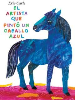   que pinto un caballo azul (The Artist Who Painted a Blue Horse