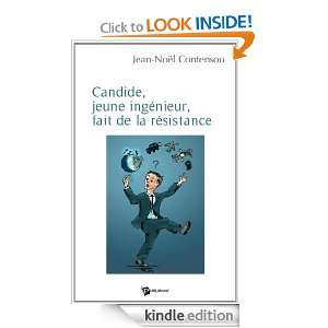 Candide, jeune ingénieur, fait de la résistance (French Edition 