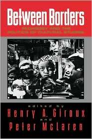 Between Borders, (0415907780), Henry Giroux, Textbooks   Barnes 