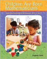 Children Are Born Mathematicians Supporting Mathematical Development 