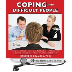  Coping With Difficult People In Business And In Life 