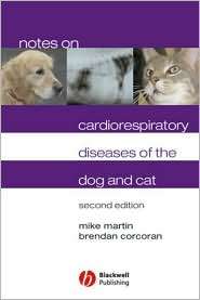 Notes on Cardiorespiratory Diseases of the Dog and Cat, (1405122641 