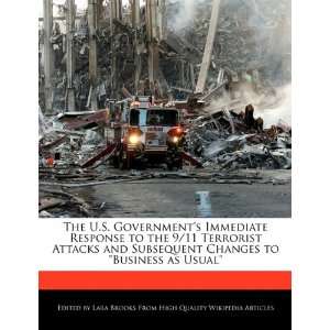  The U.S. Governments Immediate Response to the 9/11 Terrorist 