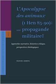 Apocalypse des animaux(1 Hen 85 90) une propagande militaire 