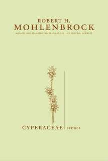   Cyperaceae Sedges by Robert H. Mohlenbrock, Southern 