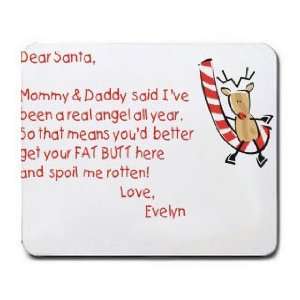  Dear Santa Letter Spoil Evelyn Rotten Mousepad Office 
