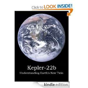 What is Kepler 22b? Understanding Earths New Twin EGE Digital 