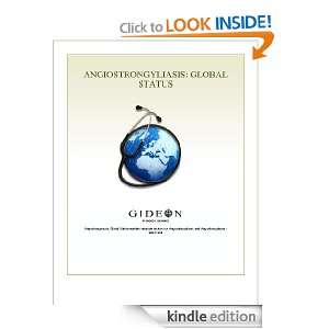 Angiostrongyliasis Global Status 2010 edition Inc. GIDEON 