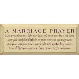  A Marriage Prayer   May love and laughter light your days 
