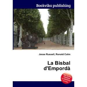  La Bisbal dEmpordÃ  Ronald Cohn Jesse Russell Books