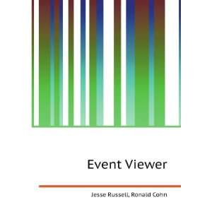 Event Viewer Ronald Cohn Jesse Russell Books