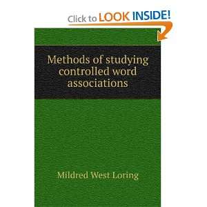   of studying controlled word associations Mildred West Loring Books