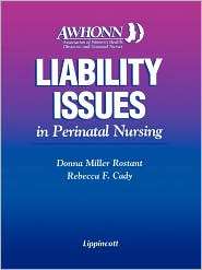 Awhonns Liability Issues In Perinatal Nursing, (0397552769), Donna 