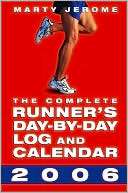 2005 The Complete Runners Day By Day Log and Calendar