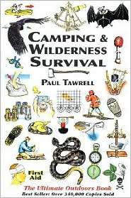 Camping and Wilderness Survival The Ultimate Outdoors Book 