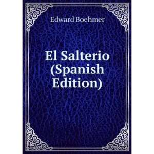  El Salterio (Spanish Edition) Edward Boehmer Books