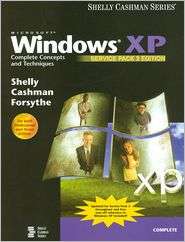 Microsoft Windows XP Complete Concepts and Techniques, Service Pack 2 