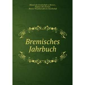  Bremisches Jahrbuch Staatsarchiv Bremen , Bremer 