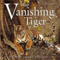   Books   The Vanishing Tiger Wild Tigers, Co Predators & Prey Species