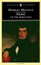   Literature Bookstore   Pierre or, The Ambiguities (Penguin Classics