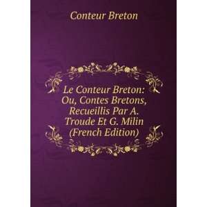   Par A. Troude Et G. Milin (French Edition) Conteur Breton Books