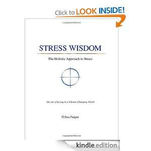 Stress Wisdom   The Holistic Approach to Stress   The Art of Living in 