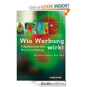 Wie Werbung wirkt Erkenntnisse des Neuromarketing (German Edition 