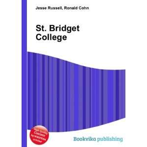  St. Bridget College Ronald Cohn Jesse Russell Books