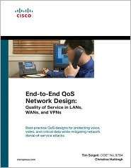 End to End QoS Network Design, (1587051761), Tim Szigeti, Textbooks 