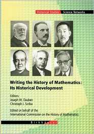 Writing the History of Mathematics   Its Historical Development 