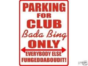 Sopranos Club Bada Bing PARKING SIGN MAGNET  