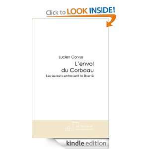 envol du Corbeau (French Edition) Lucien Corvus  Kindle 