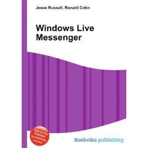  Windows Live Messenger Ronald Cohn Jesse Russell Books