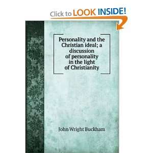   personality in the light of Christianity John Wright Buckham Books