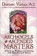Archangels and Ascended Masters A Guide to Working and Healing with 