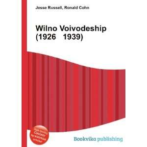  Wilno Voivodeship (1926 1939) Ronald Cohn Jesse Russell 
