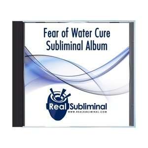  Fear Of Water Cure Subliminal CD 