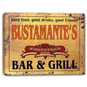  BUSTAMANTES Family Name World Famous Bar & Grill 