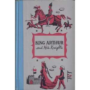   Arthur & His Knights FRITH HENRY, Henry C. Pitz (illustrator) Books