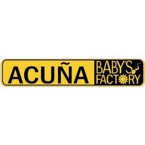   ACUÑA BABY FACTORY  STREET SIGN