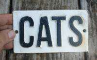 Unusual old looking cast iron CATS SIGN hand painted Raised Letters 