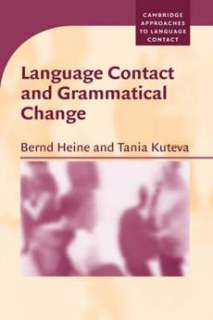Language Contact and Grammatical Change NEW 9780521845748  