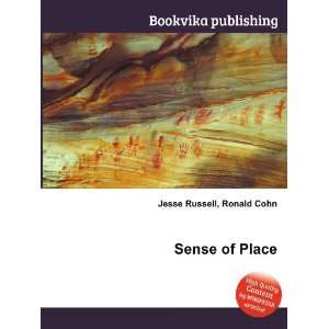 Sense of Place Ronald Cohn Jesse Russell  Books