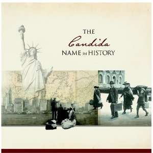  The Candida Name in History Ancestry Books