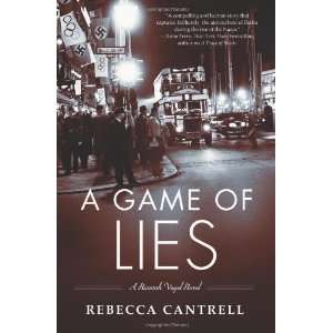   Game of Lies (Hannah Vogel) [Hardcover] Rebecca Cantrell Books