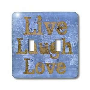 Sanders Creations   Blue Jeans Live, Laugh, Love  Inspirational Quotes 